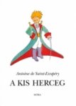 Antoine de Saint-Exupéry: A kis herceg